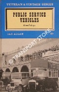 Book cover of Veteran & Vintage - Public Service Vehicles by KAYE, David 